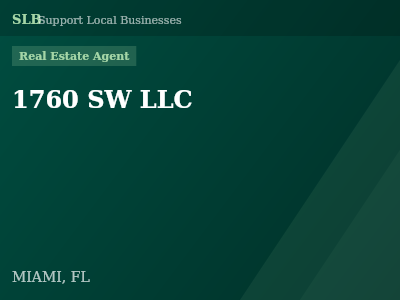 1760 SW LLC — Real Estate Agent in MIAMI, FL