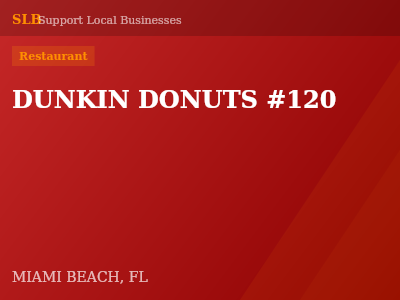 DUNKIN DONUTS #120 — Restaurant in MIAMI BEACH, FL
