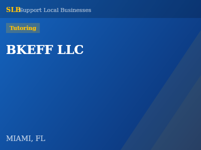 BKEFF LLC — Tutoring in MIAMI, FL