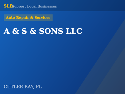 A & S & SONS LLC — Auto Repair & Services in CUTLER BAY, FL