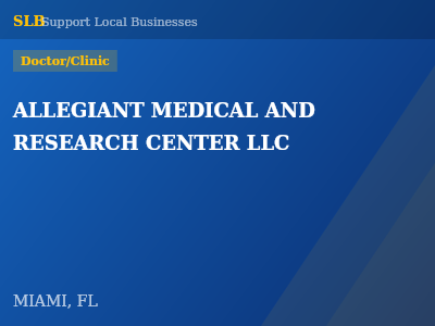 ALLEGIANT MEDICAL AND RESEARCH CENTER LLC — Doctor/Clinic in MIAMI, FL