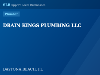 DRAIN KINGS PLUMBING LLC — Plumber in DAYTONA BEACH, FL