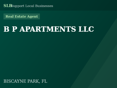 B P APARTMENTS LLC — Real Estate Agent in BISCAYNE PARK, FL
