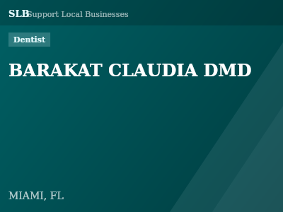 BARAKAT CLAUDIA DMD — Dentist in MIAMI, FL