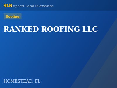 RANKED ROOFING LLC — Roofing in HOMESTEAD, FL