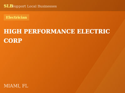HIGH PERFORMANCE ELECTRIC CORP — Electrician in MIAMI, FL