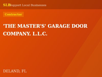 'THE MASTER'S' GARAGE DOOR COMPANY. L.L.C. — Contractor in DELAND, FL