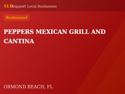 PEPPERS MEXICAN GRILL AND CANTINA — Restaurant in ORMOND BEACH, FL