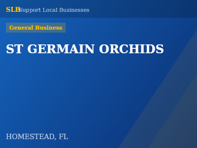 ST GERMAIN ORCHIDS — General Business in HOMESTEAD, FL