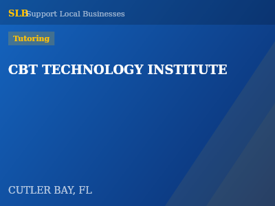 CBT TECHNOLOGY INSTITUTE — Tutoring in CUTLER BAY, FL