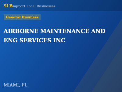 AIRBORNE MAINTENANCE AND ENG SERVICES INC — General Business in MIAMI, FL