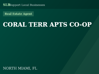 CORAL TERR APTS CO-OP — Real Estate Agent in NORTH MIAMI, FL