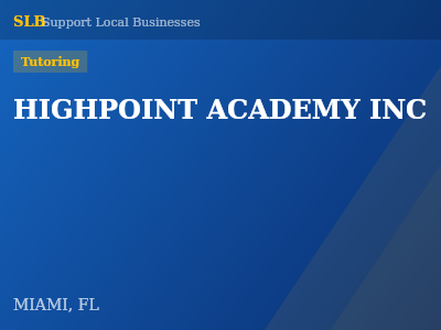 HIGHPOINT ACADEMY INC — Tutoring in MIAMI, FL