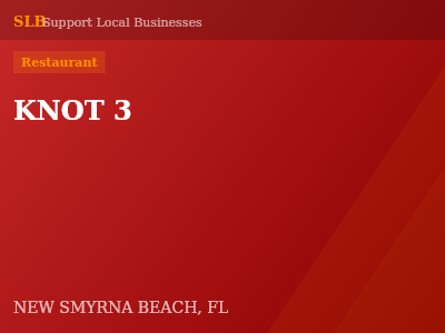 KNOT 3 — Restaurant in NEW SMYRNA BEACH, FL