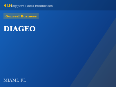 DIAGEO — General Business in MIAMI, FL