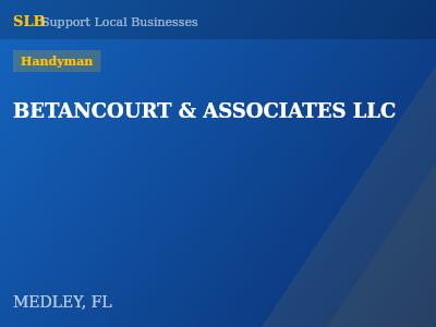 BETANCOURT & ASSOCIATES LLC — Handyman in MEDLEY, FL