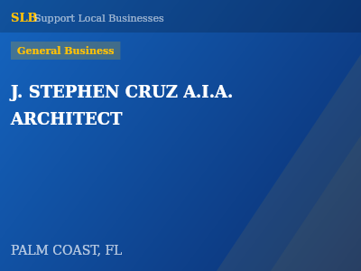 J. STEPHEN CRUZ A.I.A. ARCHITECT — General Business in PALM COAST, FL