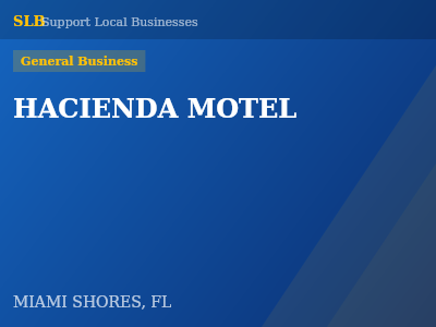 HACIENDA MOTEL — General Business in MIAMI SHORES, FL