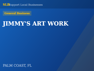 JIMMY'S ART WORK — General Business in PALM COAST, FL
