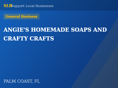 ANGIE'S HOMEMADE SOAPS AND CRAFTY CRAFTS — General Business in PALM COAST, FL