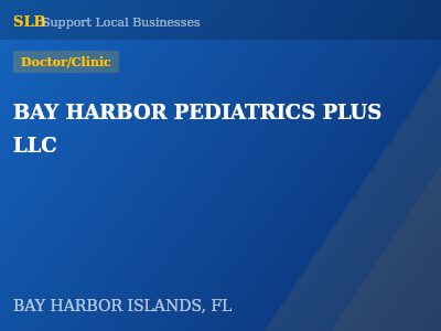 BAY HARBOR PEDIATRICS PLUS LLC — Doctor/Clinic in BAY HARBOR ISLANDS, FL
