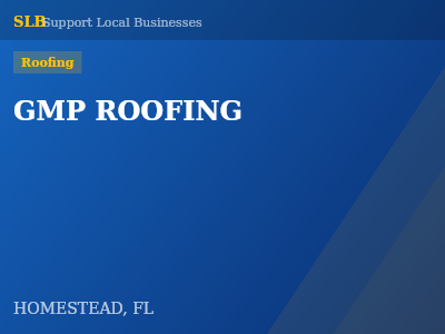 GMP ROOFING — Roofing in HOMESTEAD, FL