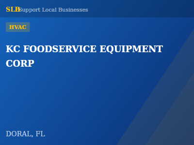 KC FOODSERVICE EQUIPMENT CORP — HVAC in DORAL, FL
