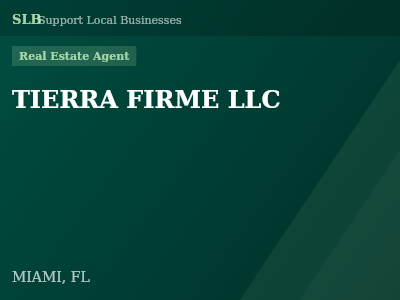 TIERRA FIRME LLC — Real Estate Agent in MIAMI, FL