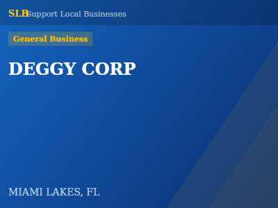 DEGGY CORP — General Business in MIAMI LAKES, FL
