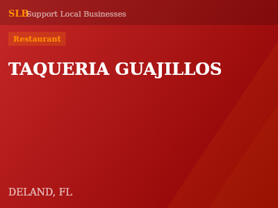 TAQUERIA GUAJILLOS — Restaurant in DELAND, FL