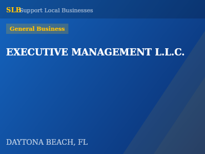 EXECUTIVE MANAGEMENT L.L.C. — General Business in DAYTONA BEACH, FL