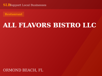 ALL FLAVORS BISTRO LLC — Restaurant in ORMOND BEACH, FL