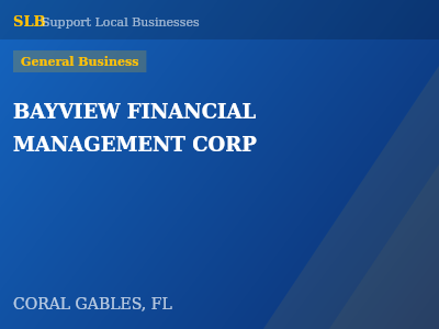 BAYVIEW FINANCIAL MANAGEMENT CORP — General Business in CORAL GABLES, FL
