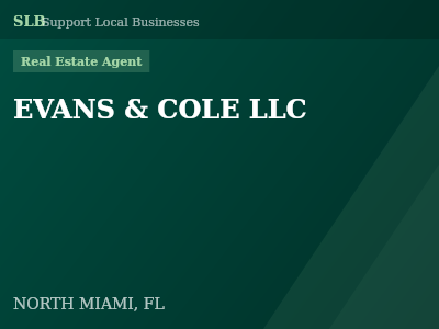 EVANS & COLE LLC — Real Estate Agent in NORTH MIAMI, FL