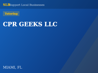 CPR GEEKS LLC — Tutoring in MIAMI, FL
