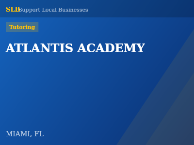 ATLANTIS ACADEMY — Tutoring in MIAMI, FL