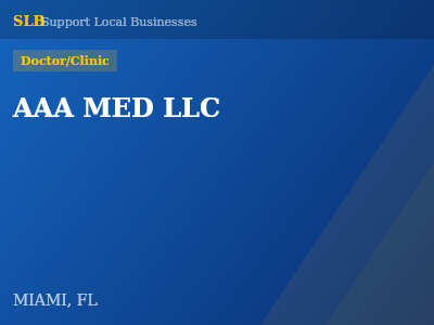 AAA MED LLC — Doctor/Clinic in MIAMI, FL