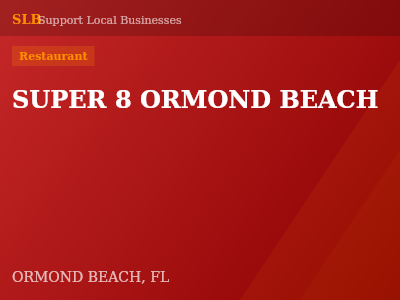 SUPER 8 ORMOND BEACH — Restaurant in ORMOND BEACH, FL