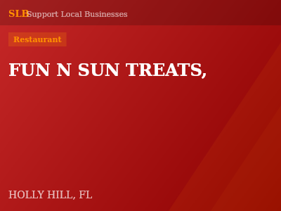 FUN N SUN TREATS, — Restaurant in HOLLY HILL, FL