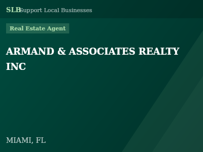 ARMAND & ASSOCIATES REALTY INC — Real Estate Agent in MIAMI, FL