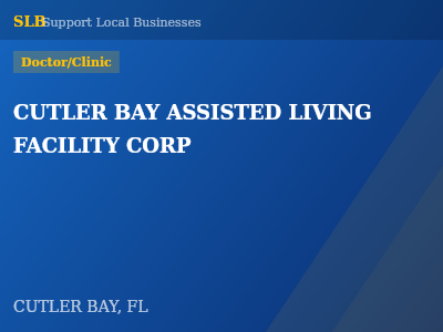CUTLER BAY ASSISTED LIVING FACILITY CORP — Doctor/Clinic in CUTLER BAY, FL