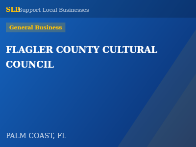 FLAGLER COUNTY CULTURAL COUNCIL — General Business in PALM COAST, FL