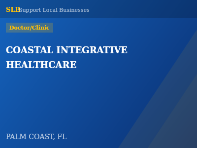 COASTAL INTEGRATIVE HEALTHCARE — Doctor/Clinic in PALM COAST, FL