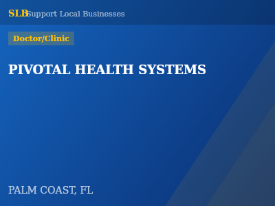 PIVOTAL HEALTH SYSTEMS — Doctor/Clinic in PALM COAST, FL