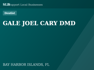 GALE JOEL CARY DMD — Dentist in BAY HARBOR ISLANDS, FL