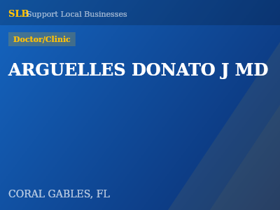 ARGUELLES DONATO J MD — Doctor/Clinic in CORAL GABLES, FL