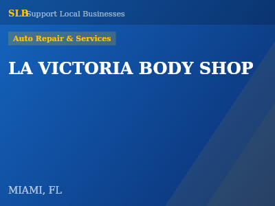 LA VICTORIA BODY SHOP — Auto Repair & Services in MIAMI, FL