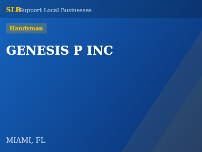 GENESIS P INC — Handyman in MIAMI, FL