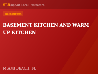BASEMENT KITCHEN AND WARM UP KITCHEN — Restaurant in MIAMI BEACH, FL