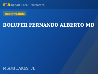 BOLUFER FERNANDO ALBERTO MD — Doctor/Clinic in MIAMI LAKES, FL
